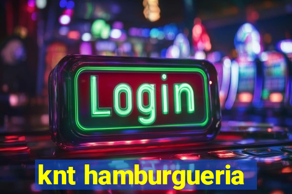 knt hamburgueria